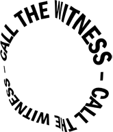 Call the Witness